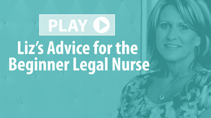 Successful Advanced Legal Nurse Consultant - Liz