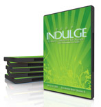 2009  Indulge COnference Home Study